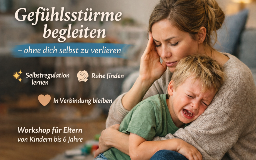 Gefühlsstürme begleiten – ohne dich selbst zu verlieren
